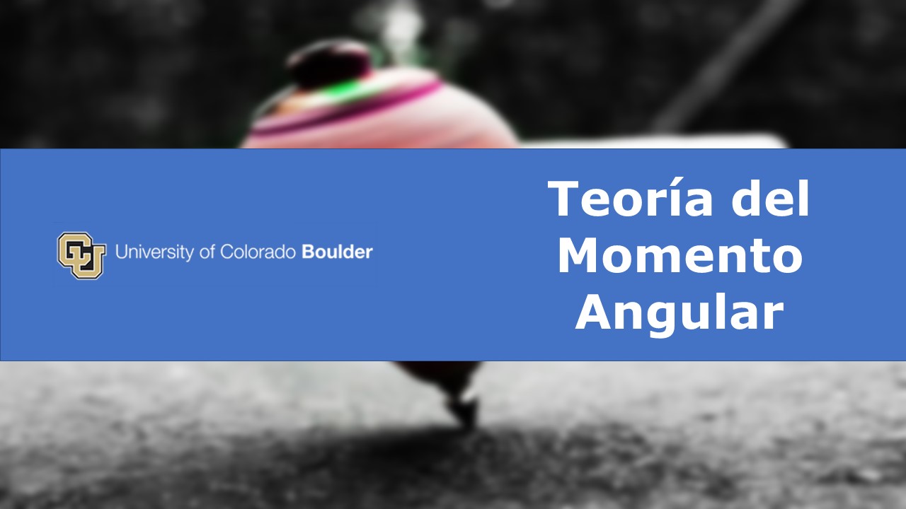 Teoría del Momento Angular