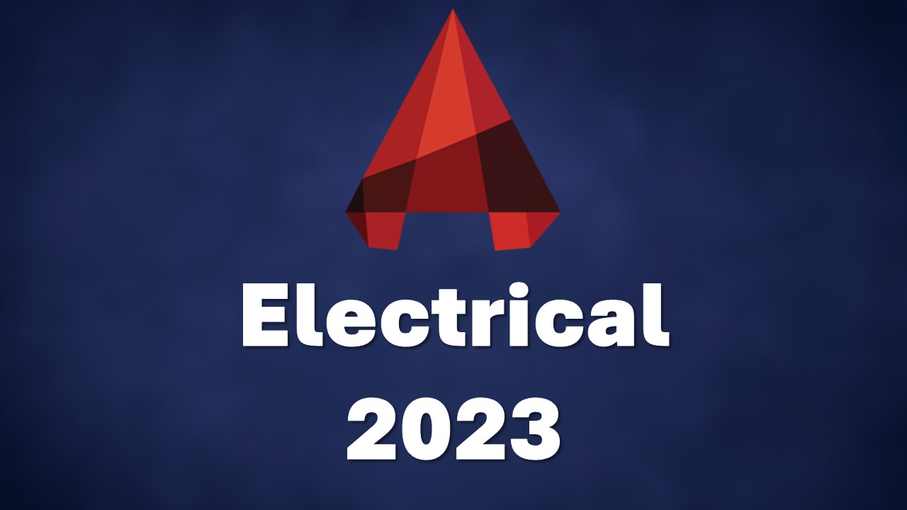 Conviértete en un Experto en Diseño Eléctrico con AutoCAD Electrical 2023: Curso 100% Gratuito y en Español