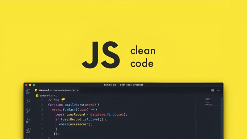 Clean Code JavaScript: Obten la guía para un mejor código de programación