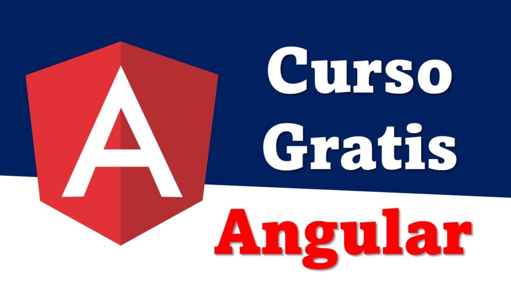 Curso de Angular Gratis