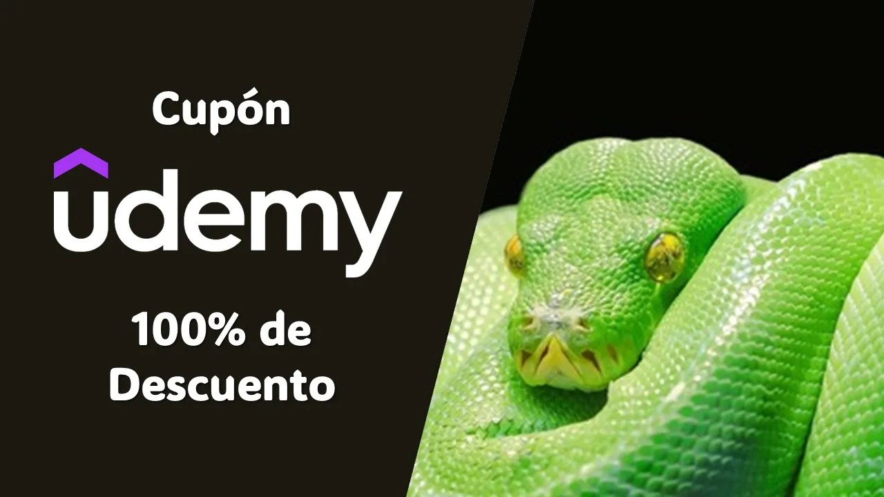 ¡No dejes pasar este curso de Python gratis en Udemy con cupón del 100% de descuento!