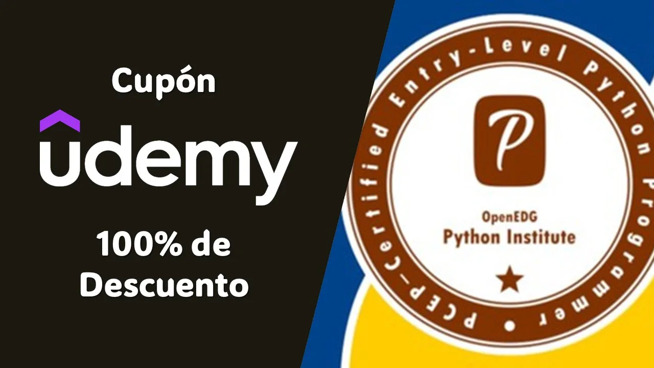 Cupón Udemy | Preparación para el examen de certificación de Python PCEP-30-02 (2024) | 100% de Descuento