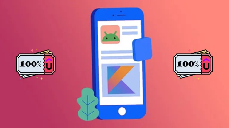 Cupón Udemy: Desarrollo de aplicaciones Android y Kotlin de la A a la Z con 100% de descuento