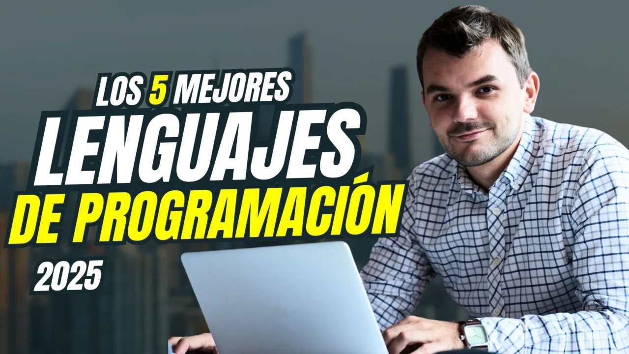 Los 5 mejores lenguajes de programación para este 2025 y cómo aprenderlos GRATIS