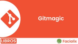 Gitmagic - Libro de programación gratis