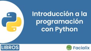 Introducción a la programación con Python - Libro de programación gratis