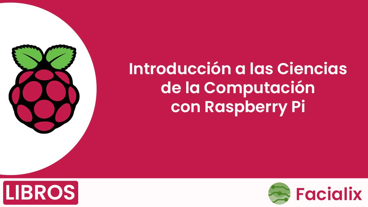 Introducción a las Ciencias de la Computación con Raspberry Pi