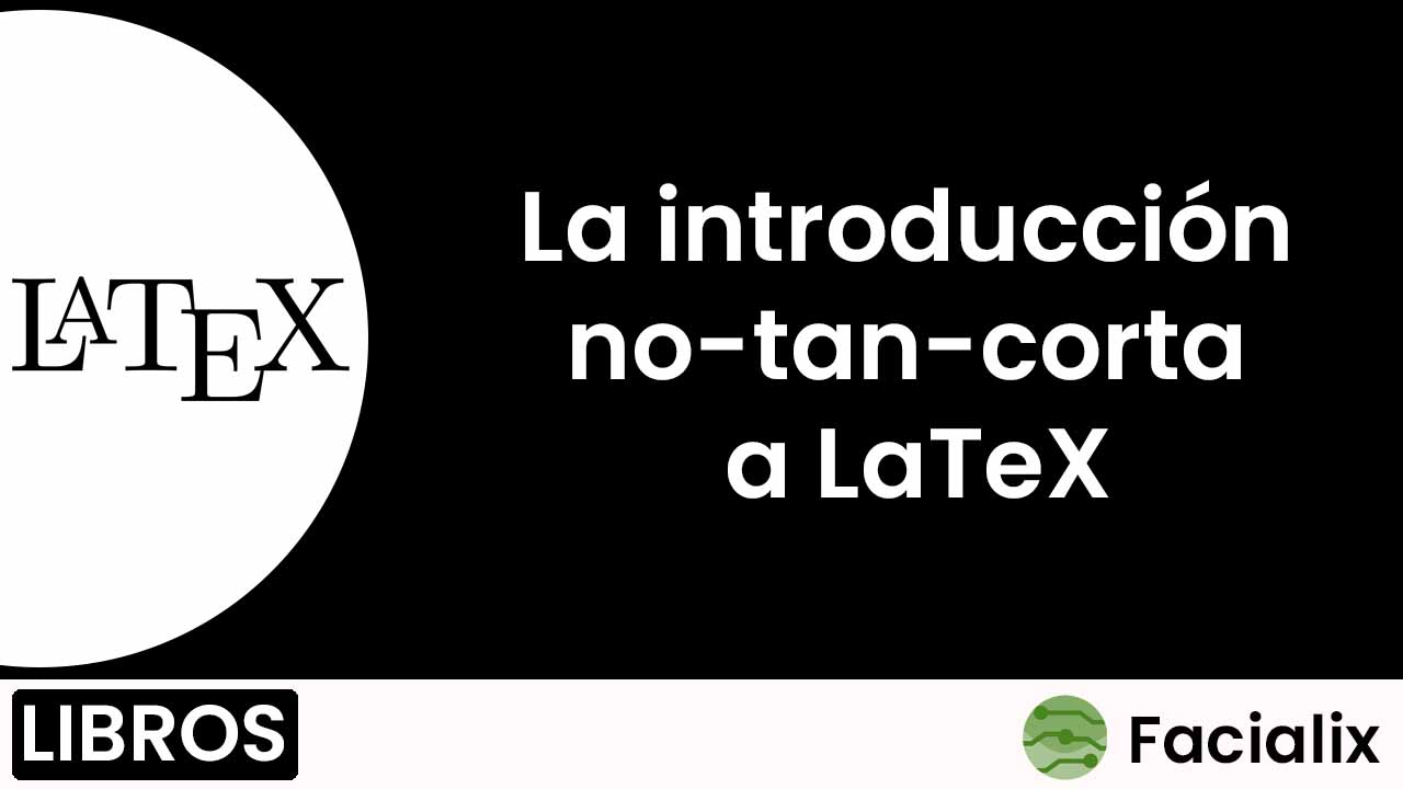 La introducción no-tan-corta a LaTeX 2ε