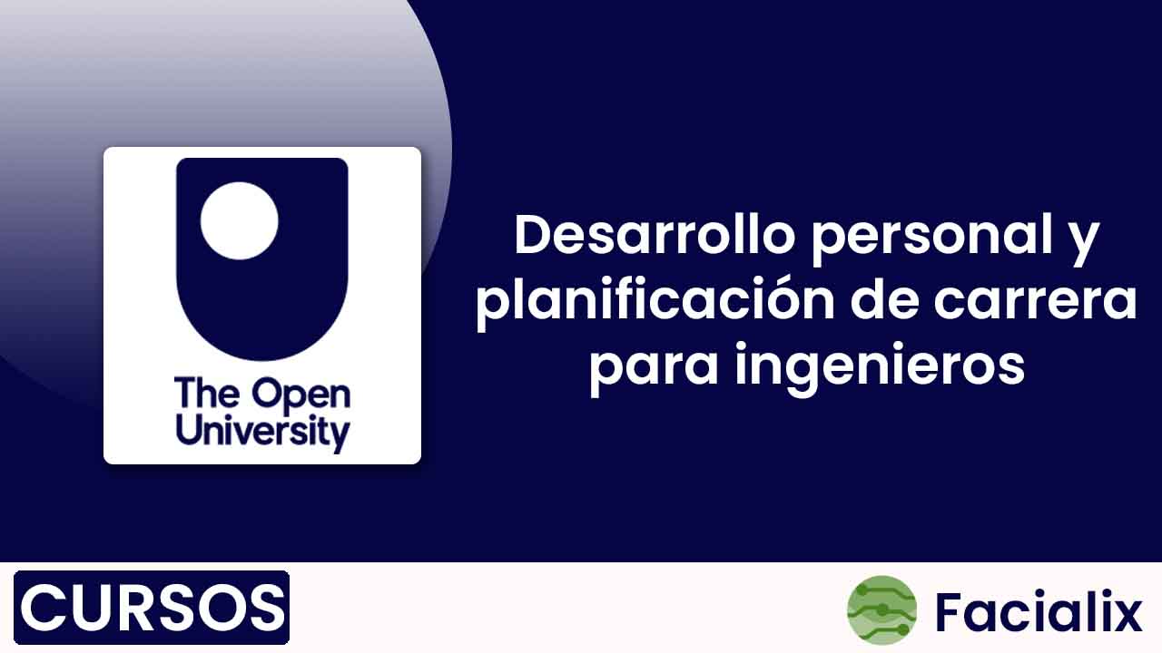 Desarrollo personal y planificación de carrera para ingenieros
