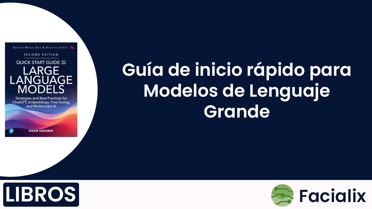 Guía de inicio rápido para Modelos de Lenguaje Grande