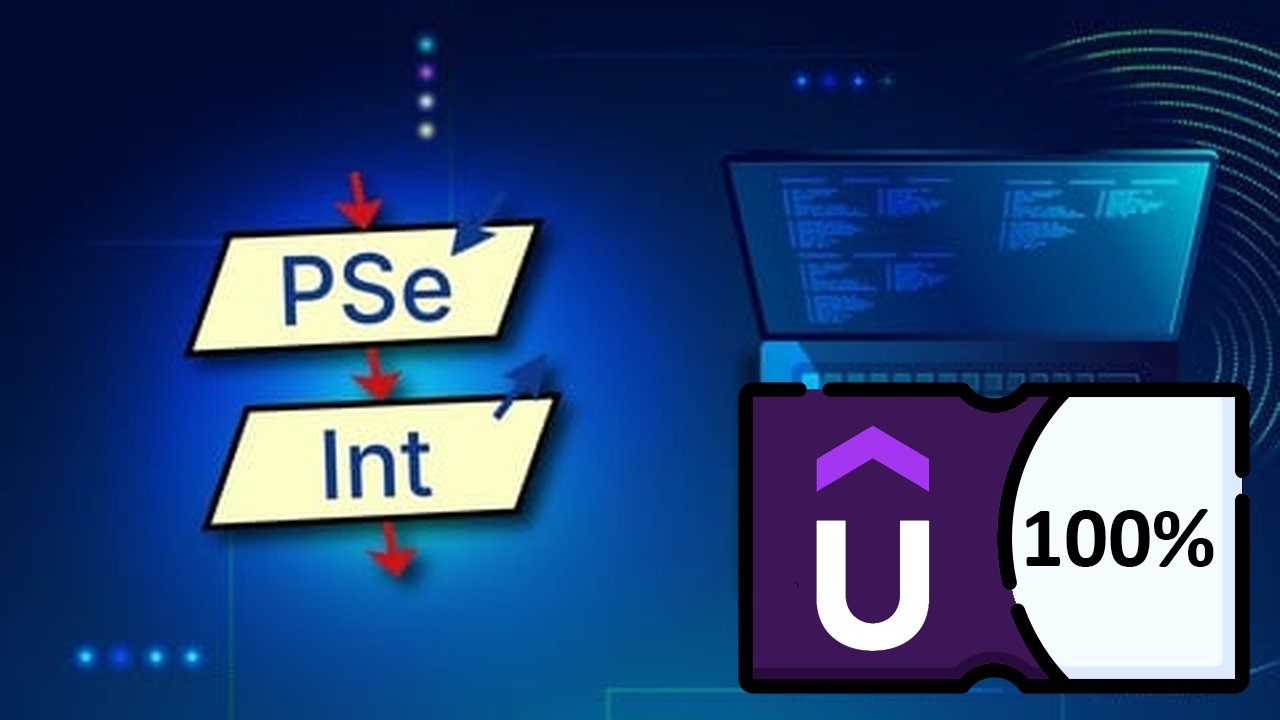 Desarrolla la Lógica de Programación con Pseint y algoritmos