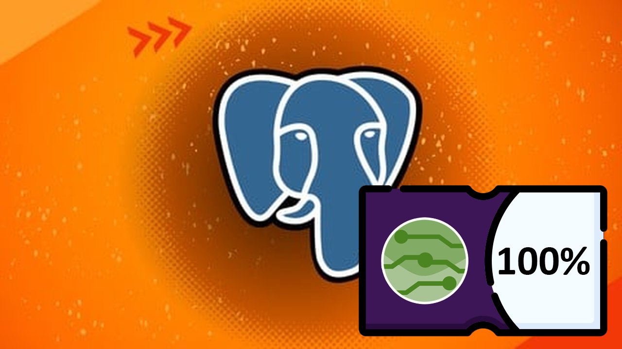PostgreSQL Bootcamp : Complete Beginner to Advanced Course