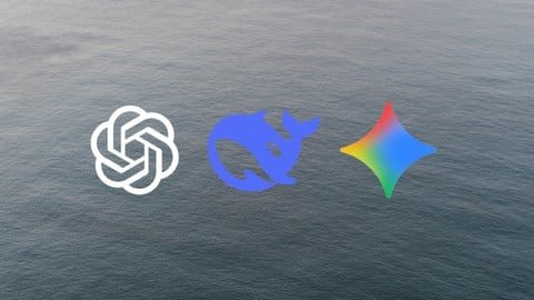 AI Models Mastery - ChatGPT, Gemini and DeepSeek