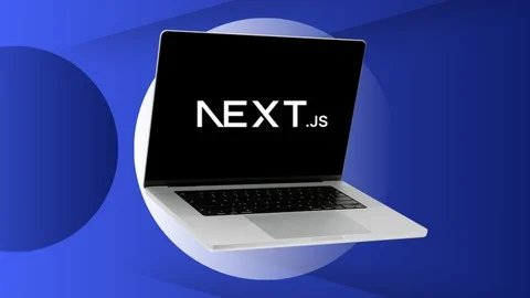 Curso Maestro de Next.js: Construye Aplicaciones Web Modernas